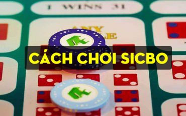 cách chơi sicbo online dễ thắng